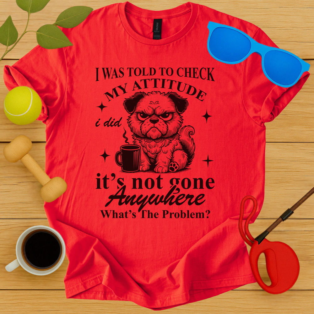 Attitude Check T-Shirt - Critter Lane