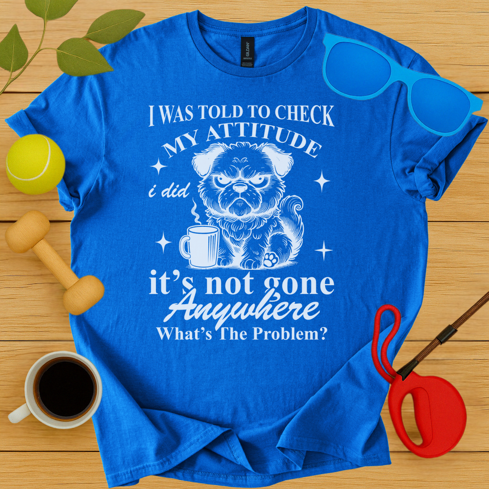 Attitude Check T-Shirt - Critter Lane