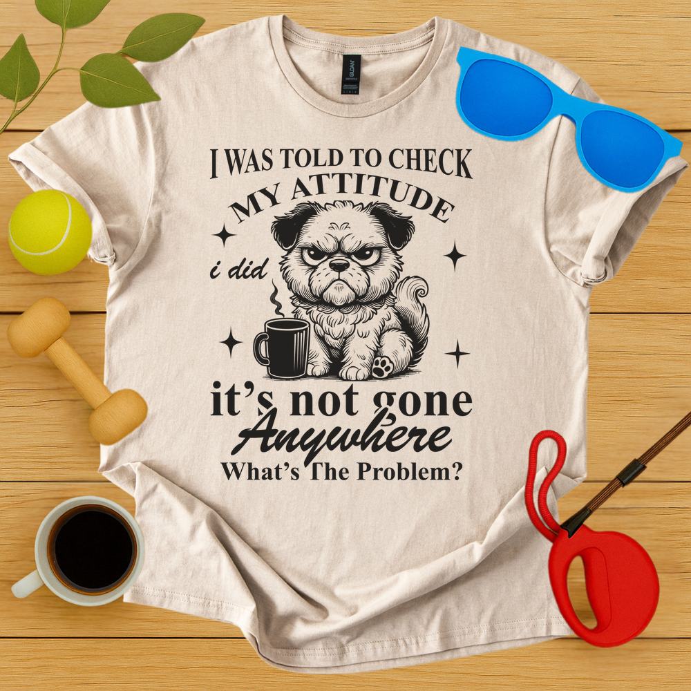 Attitude Check T-Shirt - Critter Lane