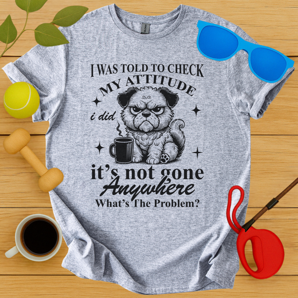 Attitude Check T-Shirt - Critter Lane