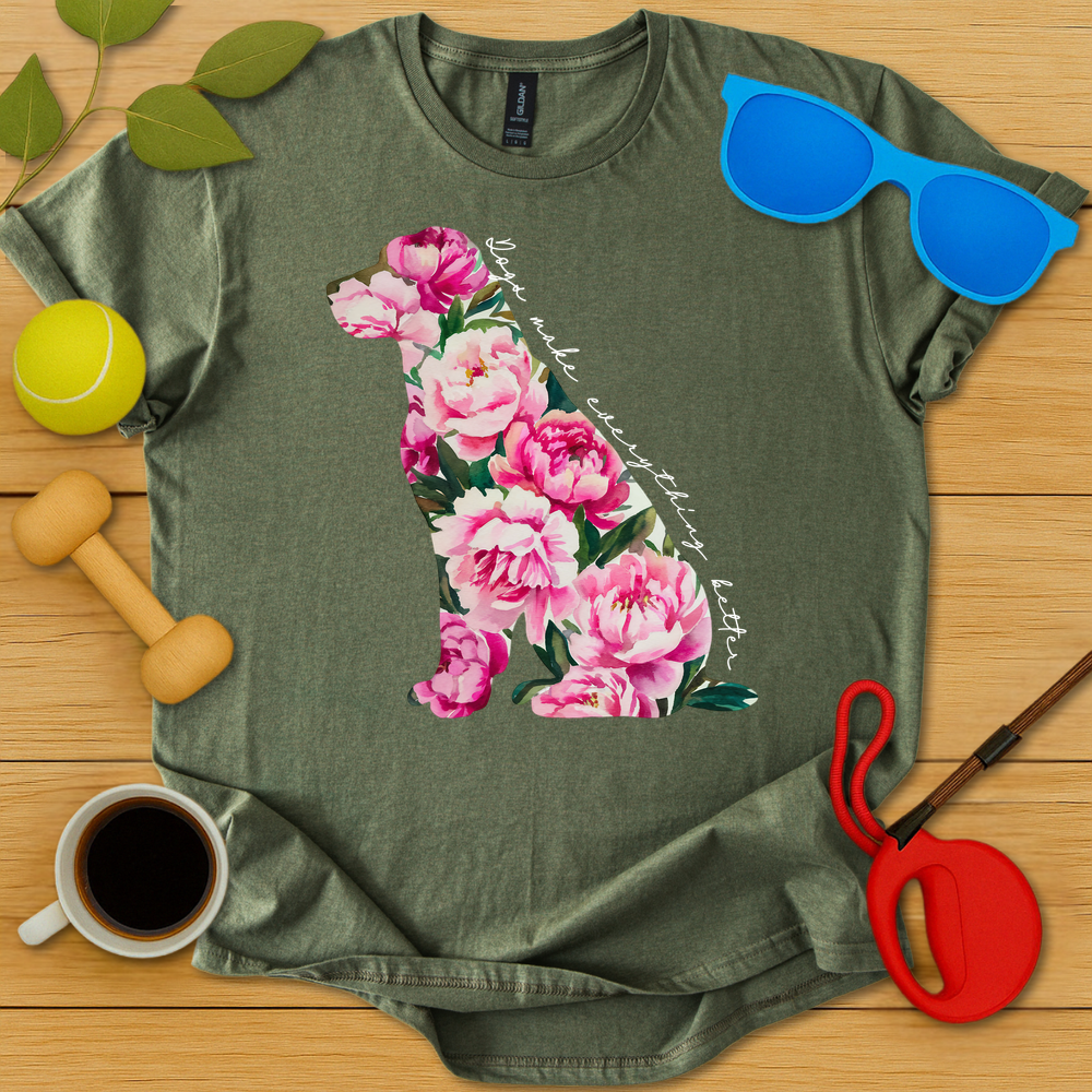 Dogs Make Everything Better T-Shirt - Critter Lane