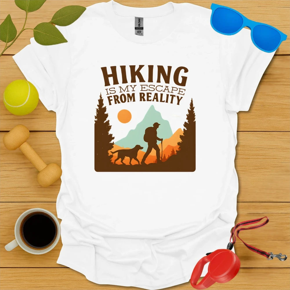 Hiking Is My Escape From Reality | Dog Lover Tee - White
