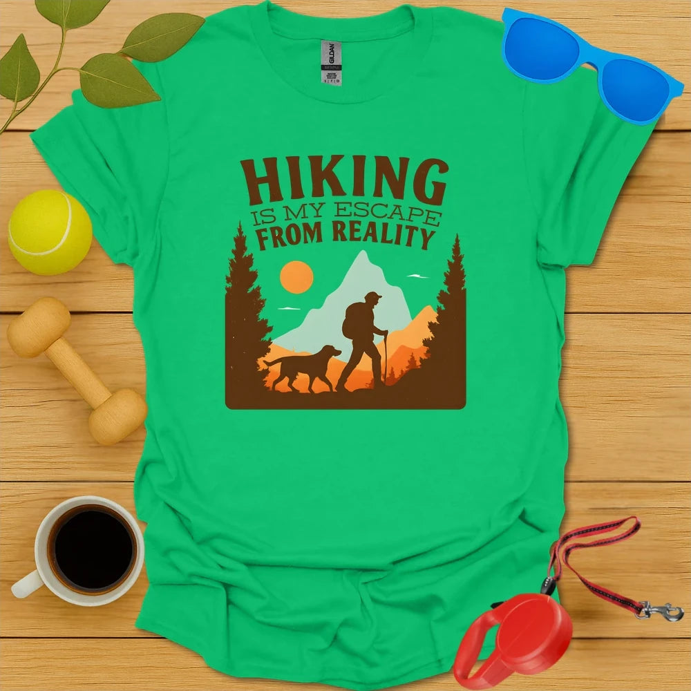 Hiking Is My Escape From Reality | Dog Lover Tee - Irish Green
