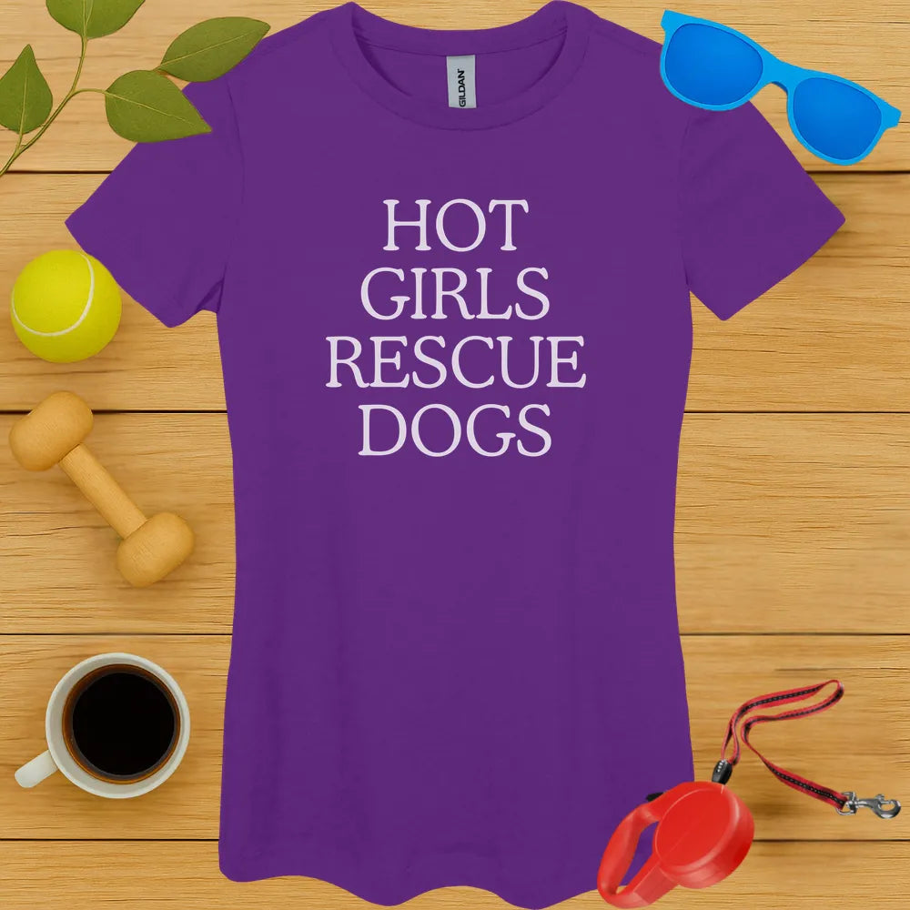 Hot Girls Rescue Dogs Ladies Tee