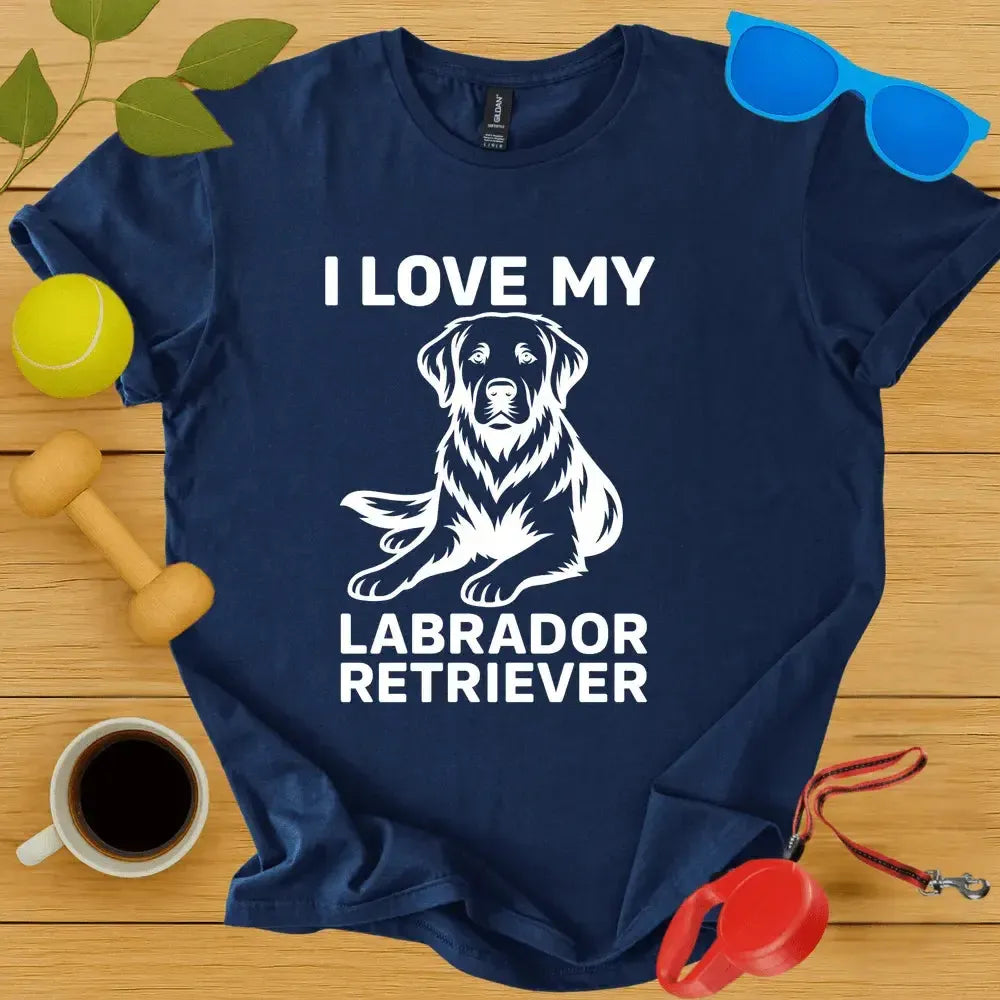 I Love My Labrador Retriever Tee