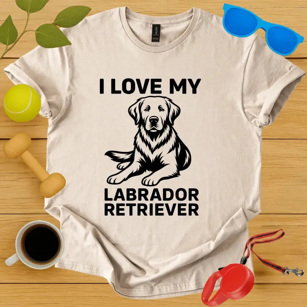 I Love My Labrador Retriever Tee