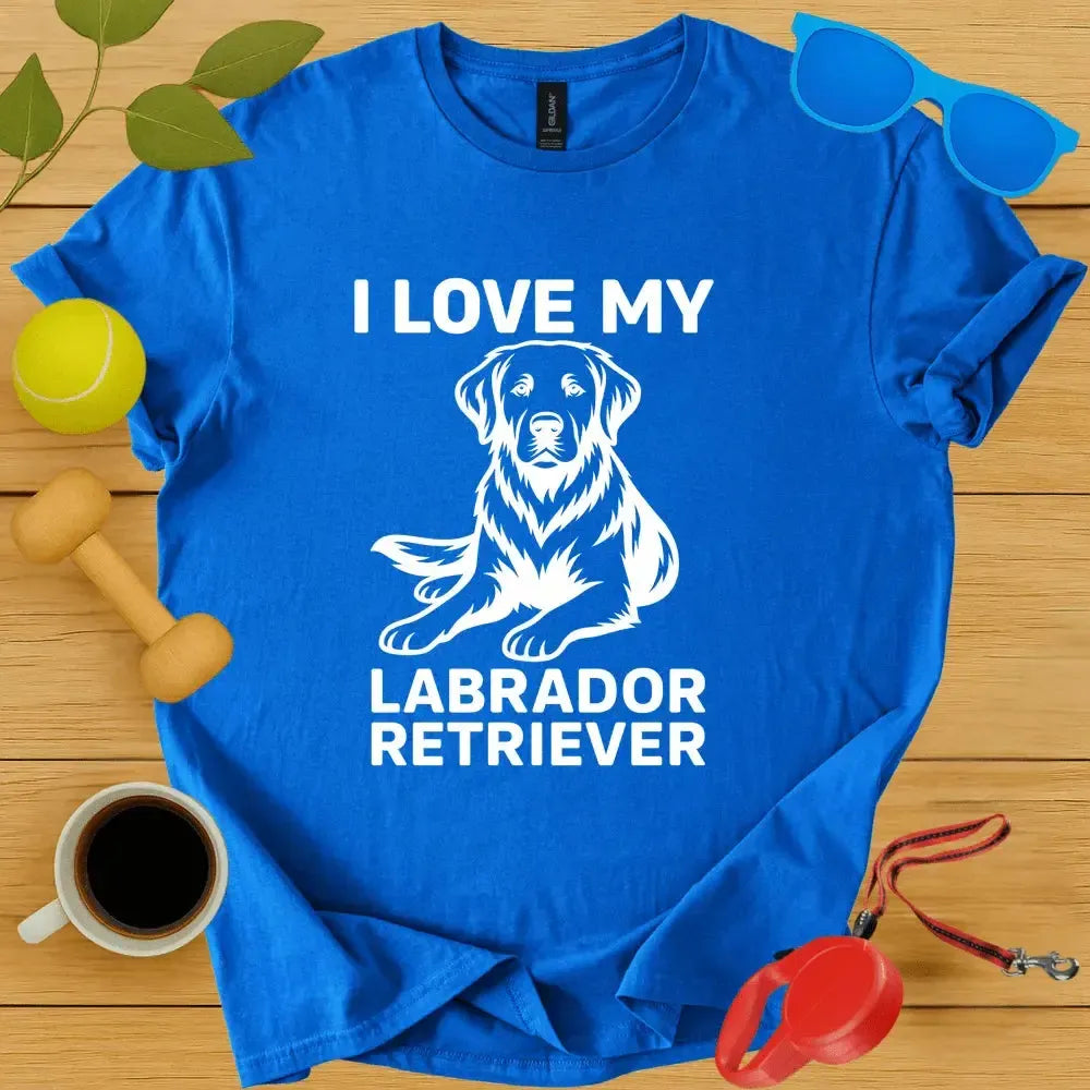 I Love My Labrador Retriever Tee