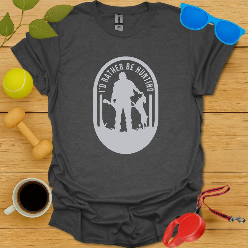 I'd Rather Be Hunting Tee - Dark Heather