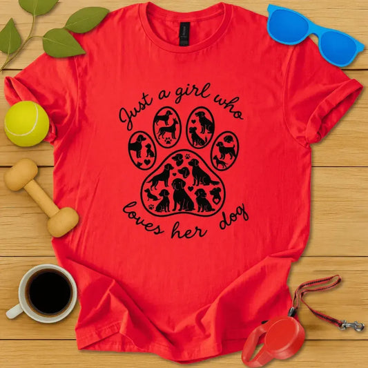 Just a Girl Who Loves Her Dog