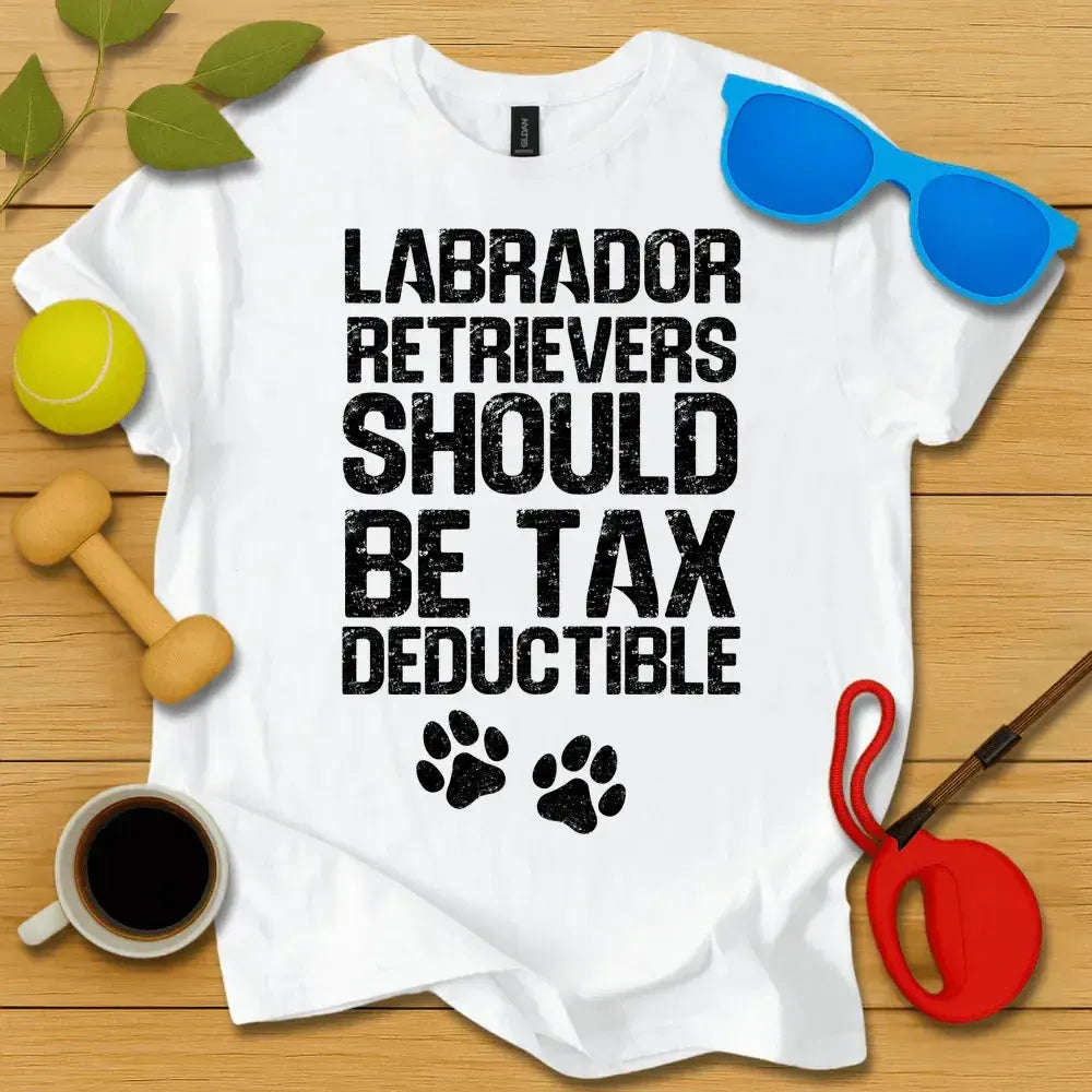 Labs Should Be Tex Deductible Tee