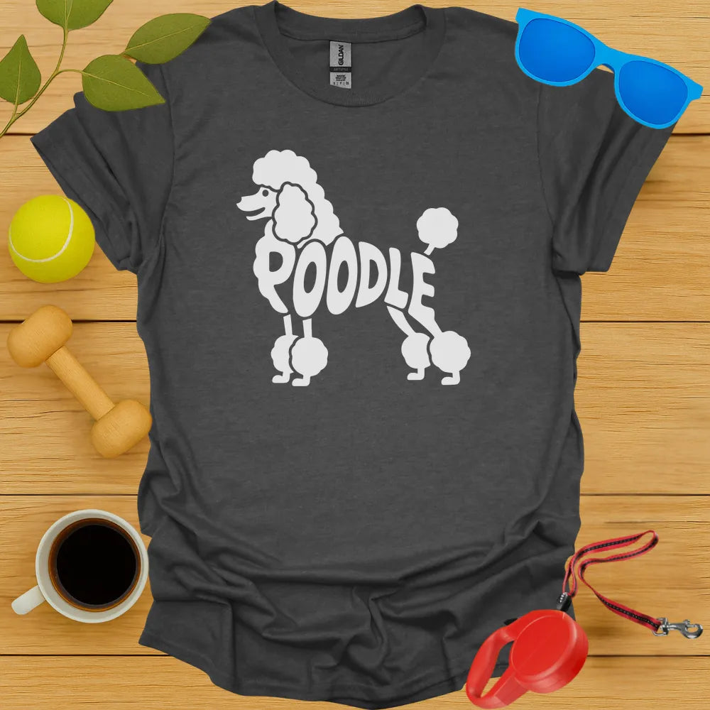 Poodle Typography Tee