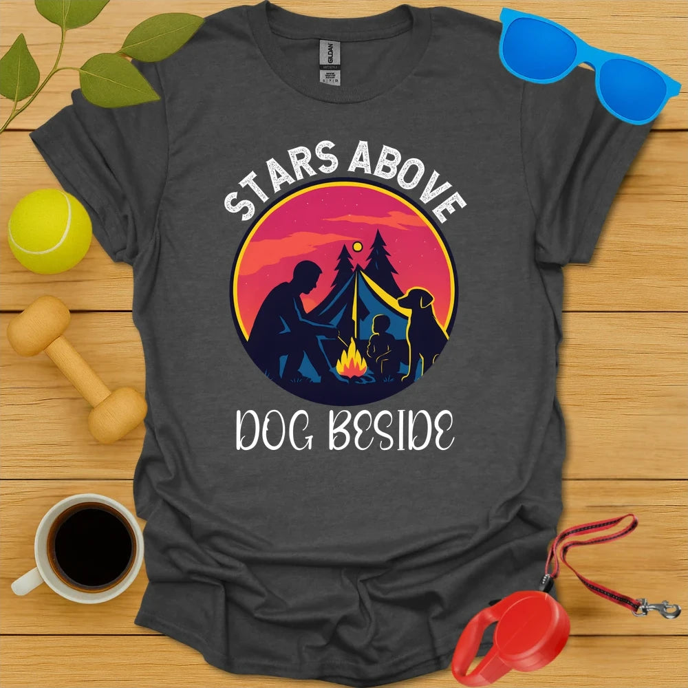 Stars Above, Dog Beside | Camping Dog Lover Shirt
