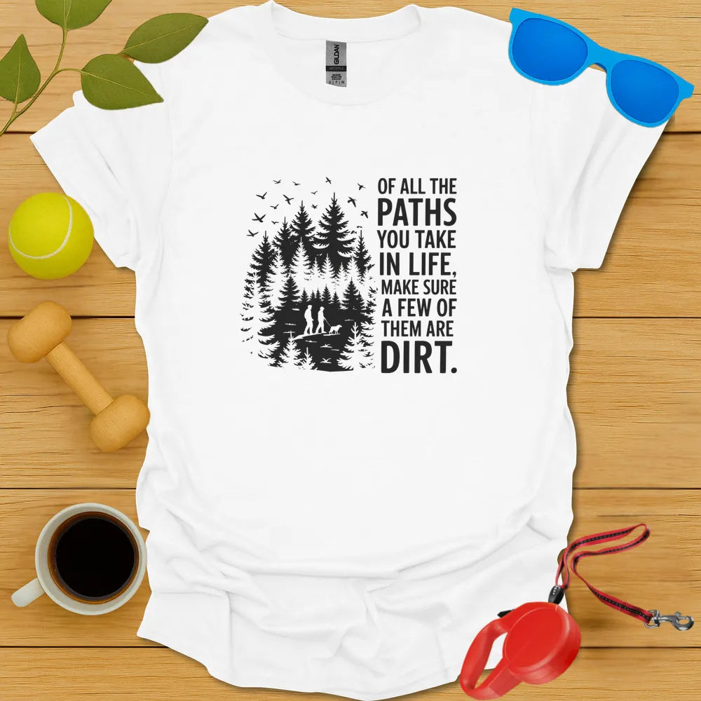 Walk a Dirt Path Tee