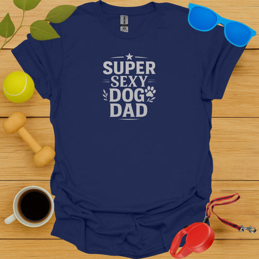 Super Sexy Dog Dad Graphic Tee for Dog Lovers product