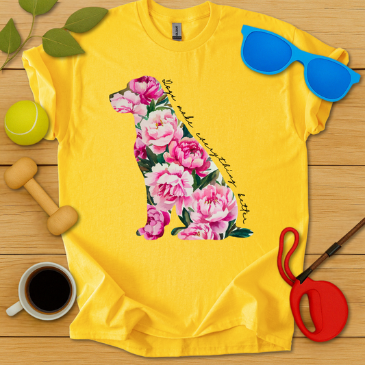 Dogs Make Everything Better T-Shirt - Critter Lane