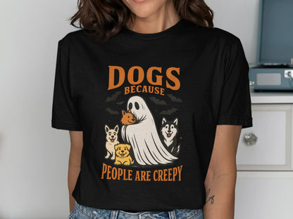 Dogs Because People Are Creepy T-shirt product type
