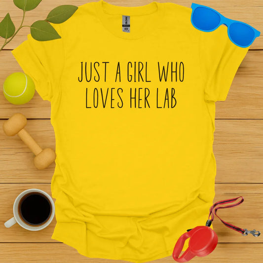 Just A Girl Who Loves Her Lab Tee