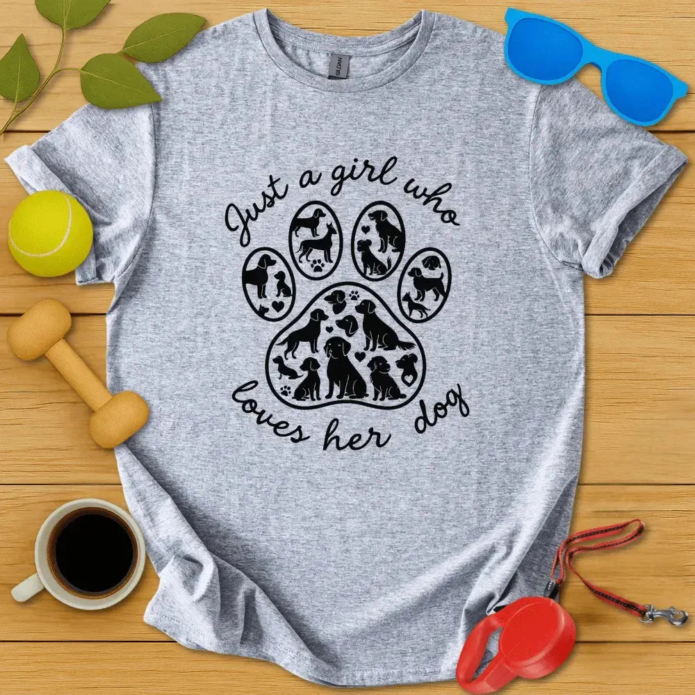 Just a Girl Who Loves Her Dog