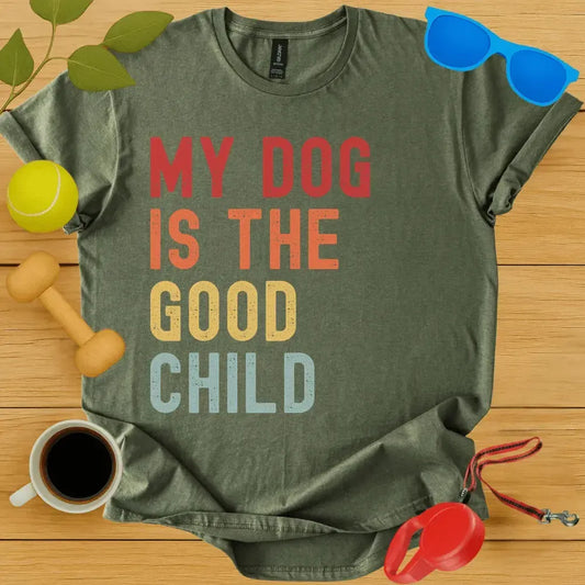 My Dog is the Good Child Tee