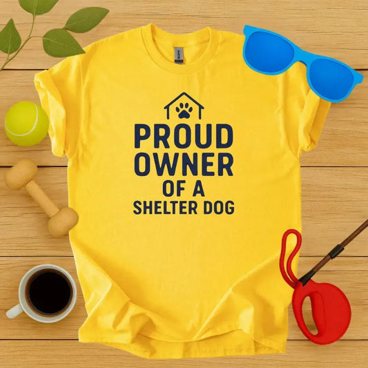 Proud Shelter Dog Owner T-Shirt