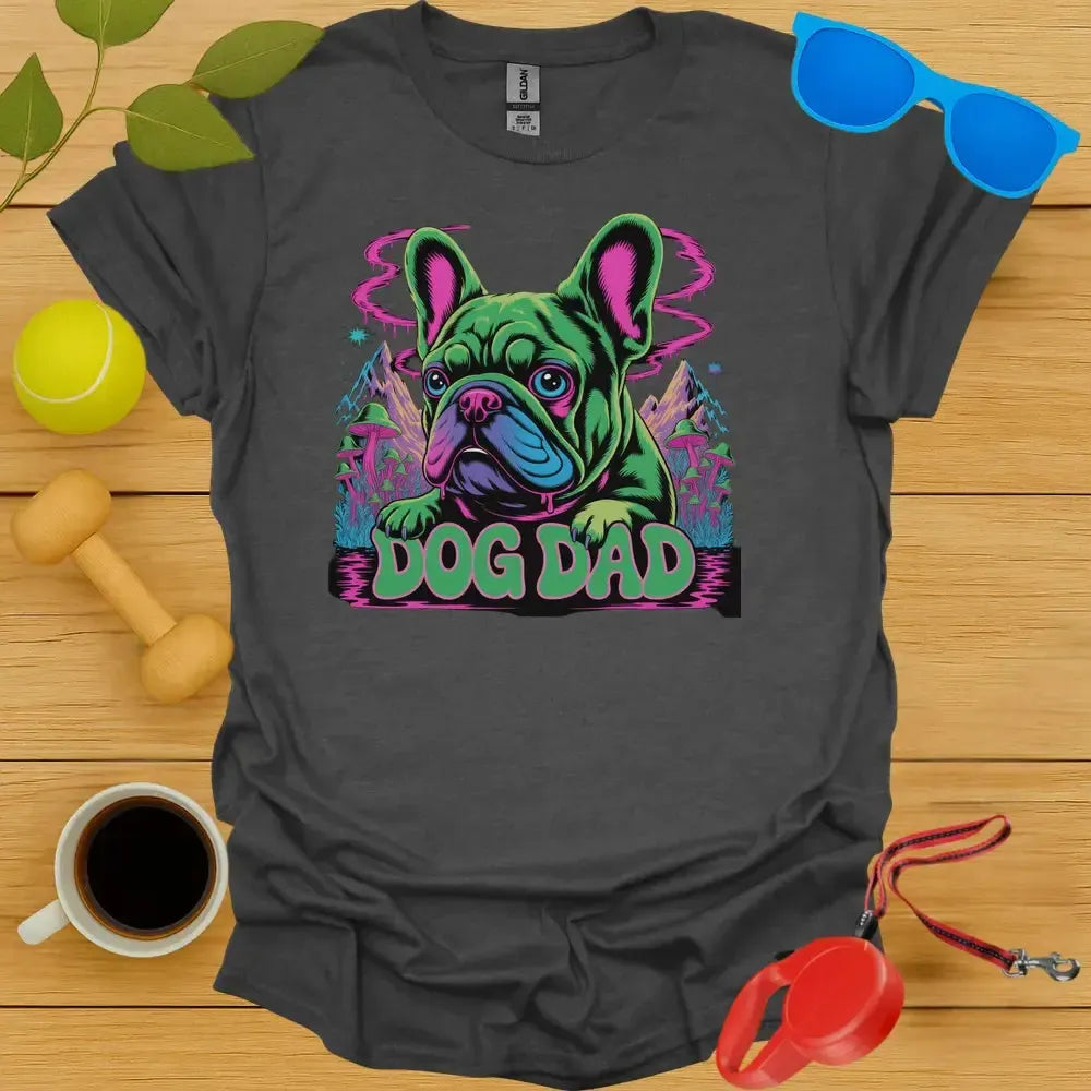 Psychedelic Frenchie Dog Dad Tee
