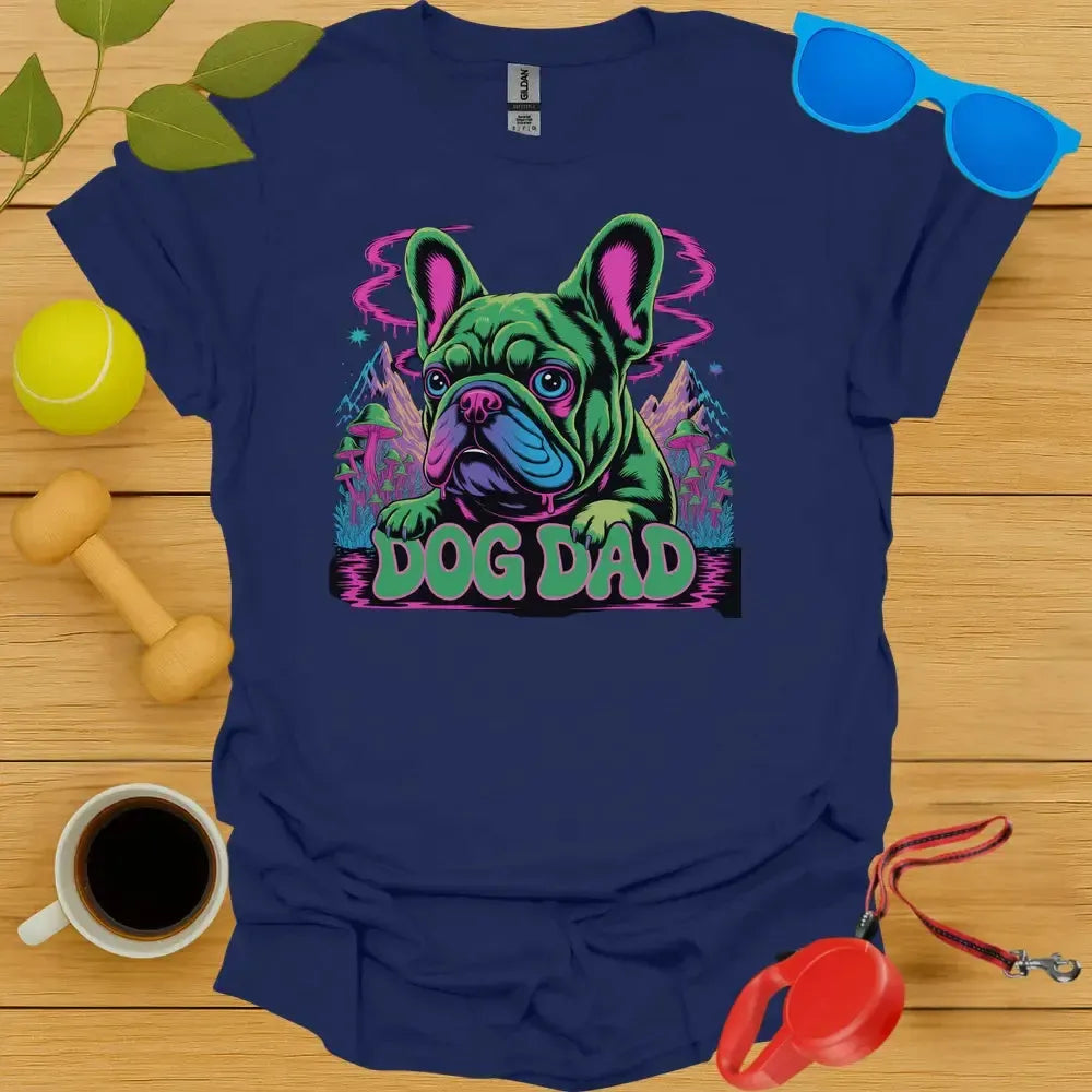 Psychedelic Frenchie Dog Dad Tee