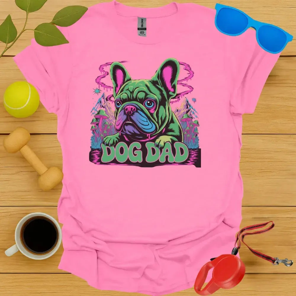 Psychedelic Frenchie Dog Dad Tee