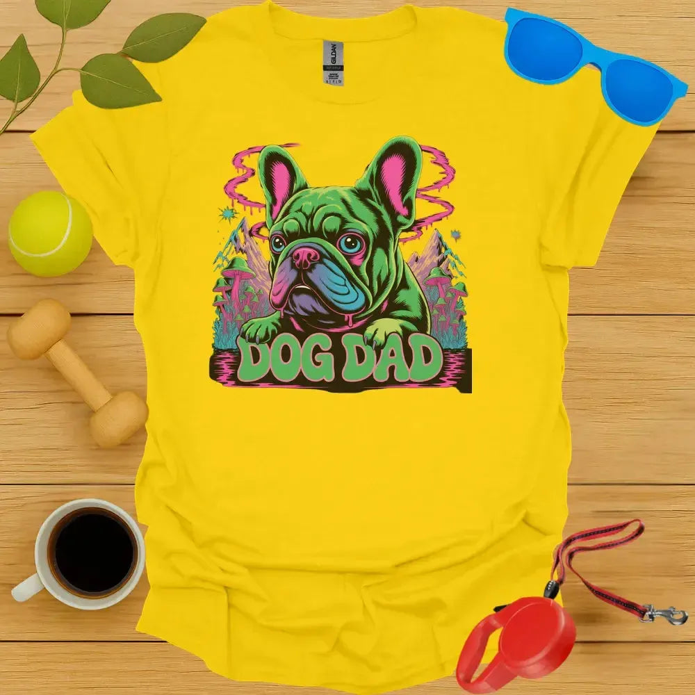 Psychedelic Frenchie Dog Dad Tee